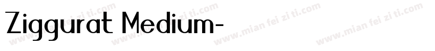 Ziggurat Medium字体转换